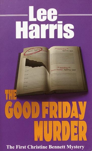 The Good Friday Murder (Christine Bennett Mysteries) cover
