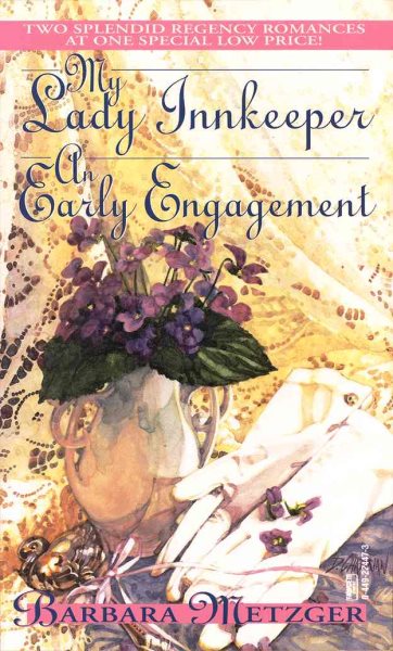 My Lady Innkeeper/An Early Engagement cover