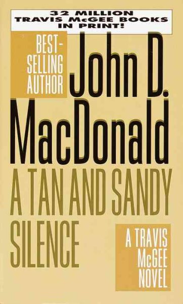 A Tan and Sandy Silence (Travis McGee Mysteries) cover
