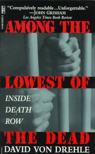 Among the Lowest of the Dead: Inside Death Row cover