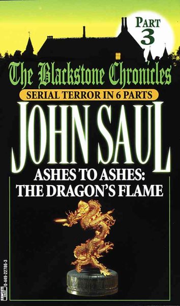 Ashes to Ashes: The Dragon's Flame (Blackstone Chronicles, Part 3) cover
