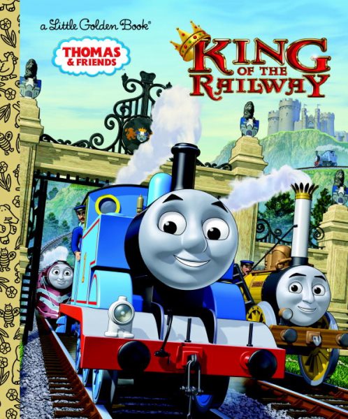 Thomas & Friends "King of the Railway" (Little Golden Book) cover