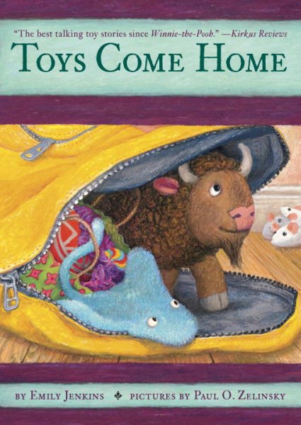 Toys Come Home: Being the Early Experiences of an Intelligent Stingray, a Brave Buffalo, and a Brand-New Someone Called Plastic (Toys Go Out) cover
