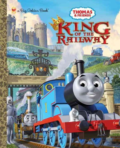 King of the Railway (Thomas and Friends) (Big Golden Book) cover