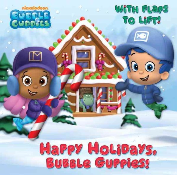 Happy Holidays, Bubble Guppies! (Bubble Guppies) (Pictureback(R)) cover