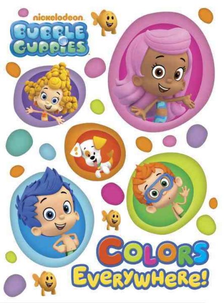 Colors Everywhere! (Bubble Guppies) (Board Book) cover