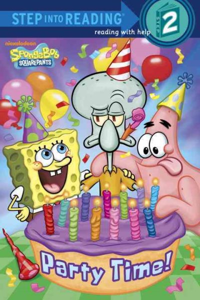 Party Time! (SpongeBob SquarePants) (Step into Reading) cover