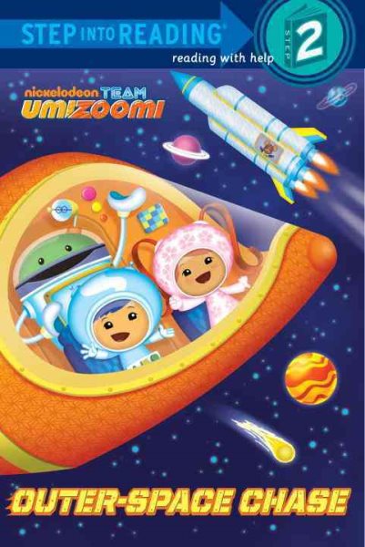 Outer-Space Chase (Team Umizoomi) (Step into Reading) cover