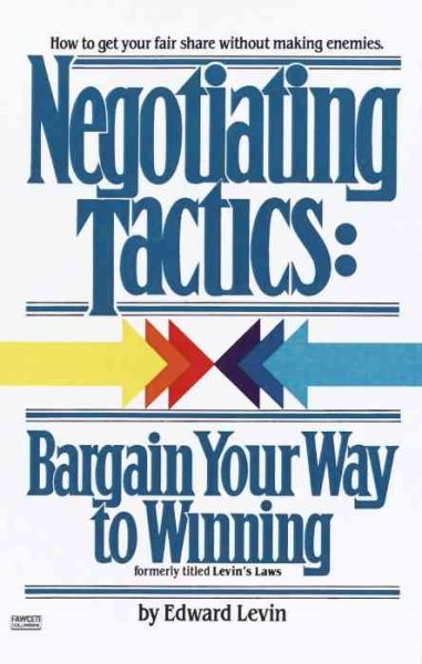 Negotiating Tactics: Bargain Your Way to Winning cover