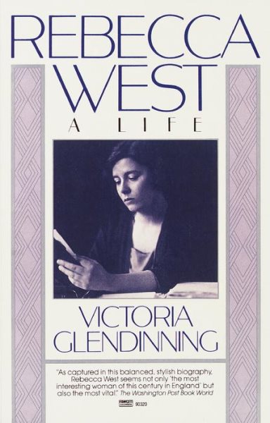 Rebecca West: A Life