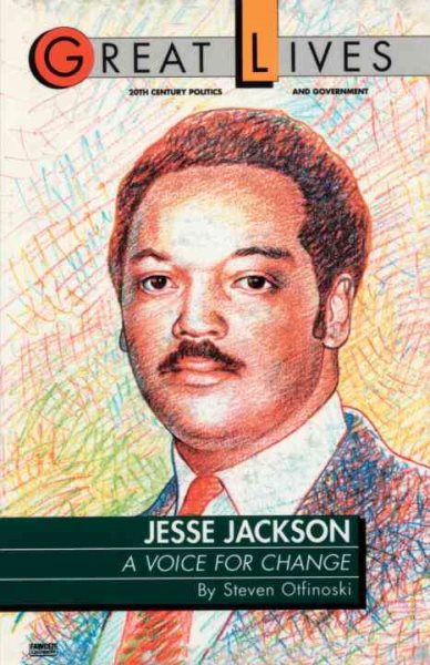 Jesse Jackson: A Voice for Change (Great Lives (Fawcett)) cover