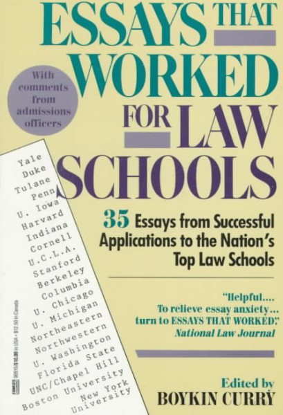 Essays That Worked for Law School: 35 Essays from Successful Applications to the Nation's Top Law Schools cover
