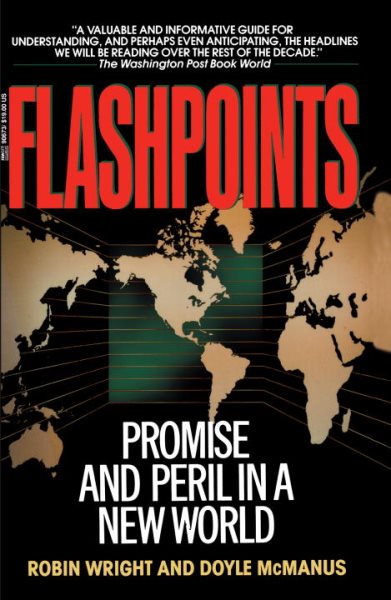 Flashpoints: Promise and Peril in a New World cover