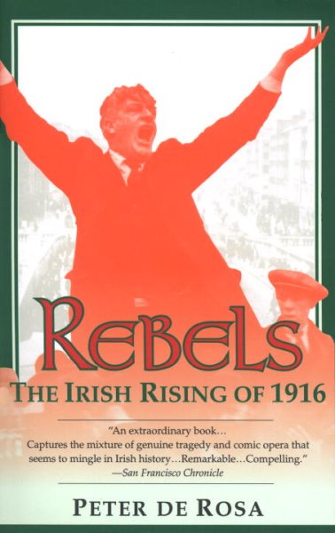 Rebels: The Irish Rising of 1916 cover