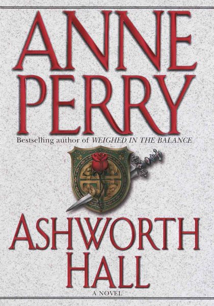 Ashworth Hall (Charlotte & Thomas Pitt Novels) cover