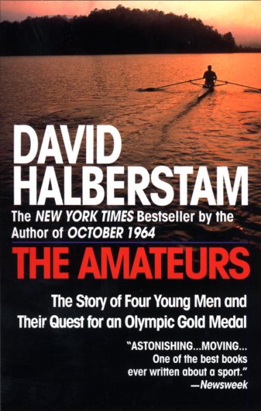 The Amateurs: The Story of Four Young Men and Their Quest for an Olympic Gold Medal cover