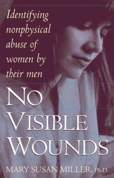 No Visible Wounds: Identifying Non-Physical Abuse of Women by Their Men cover