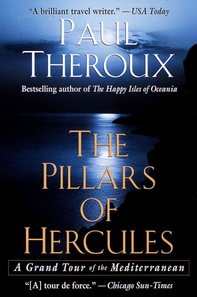The Pillars of Hercules: A Grand Tour of the Mediterranean cover