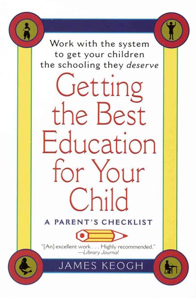 Getting the Best Education for Your Child cover