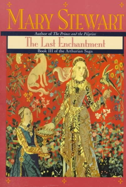 The Last Enchantment (Arthurian Saga) cover