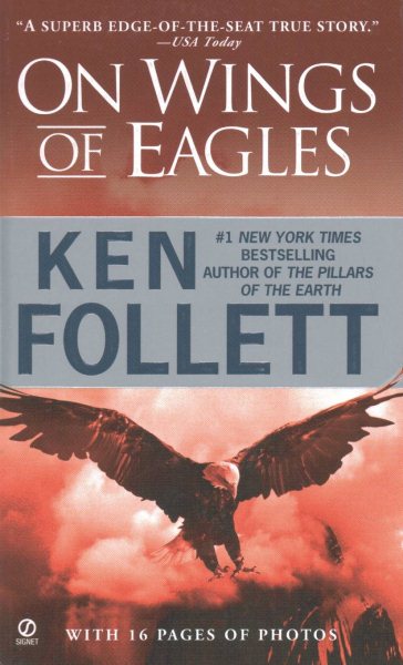 On Wings of Eagles: The Inspiring True Story of One Man's Patriotic Spirit--and His Heroic Mission to Save His Countrymen cover