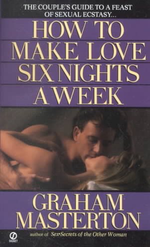 How to Make Love Six Nights a Week cover