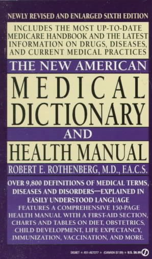 The New American Medical Dictionary: Sixth Edition (Signet) cover