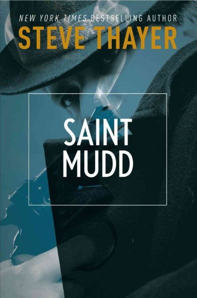 Saint Mudd: A Novel of Gangsters and Saints cover