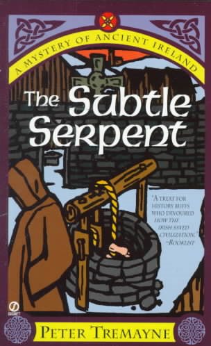 The Subtle Serpent: A Mystery of Ancient Ireland (Sister Fidelma Mysteries) cover