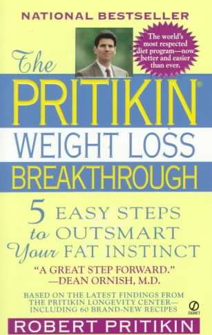 The Pritikin Weight Loss Breakthrough: 5 Easy Steps to Outsmart Your Fat Instinct cover