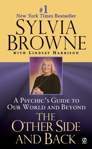 The Other Side and Back: A Psychic's Guide to Our World and Beyond cover