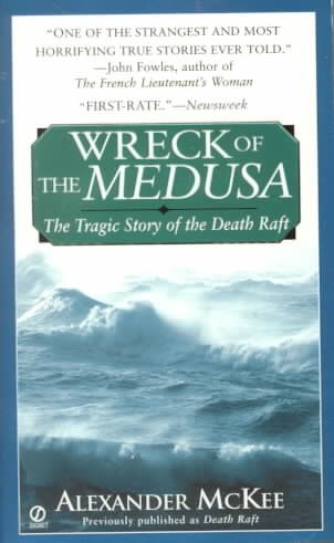 Wreck of the Medusa: The Tragic Story of the Death Raft cover