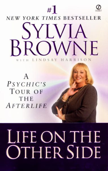 Life on the Other Side: A Psychic's Tour of the Afterlife cover
