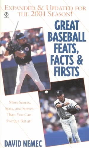 Great Baseball Facts, Feats, and First 2001 Edition (Great Baseball Feats, Facts & Firsts) cover
