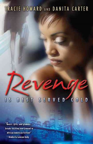 Revenge is Best Served Cold