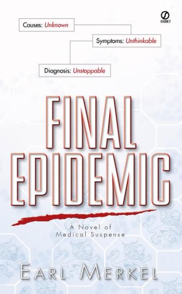 Final Epidemic:: A Novel of Medical Suspense cover