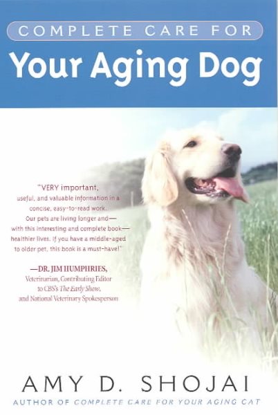 Complete Care For Your Aging Dog cover