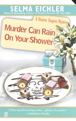 Murder Can Rain on Your Shower (Desiree Shapiro Mystery #10) cover