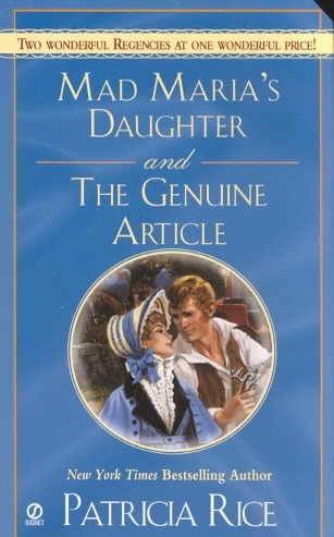 Mad Maria's Daughter and the Genuine Article (Signet Regency Romance) cover