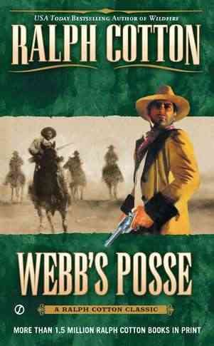 Webb's Posse (Ralph Cotton Western Series) cover