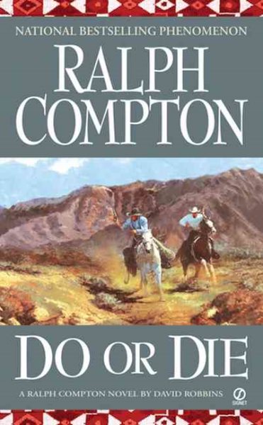 Do or Die: A Ralph Compton Novel cover