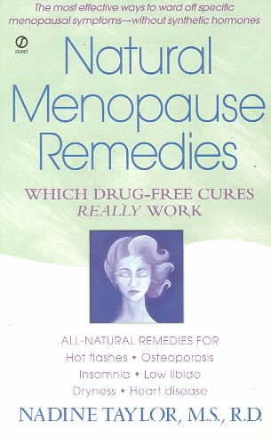 Natural Menopause Remedies: Which Drug-Free Cures Really Work cover