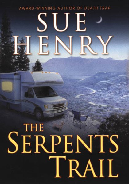 The Serpents Trail (Maxie and Stretch Mystery) cover