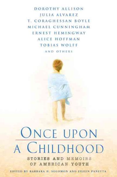 Once Upon a Childhood: Stories and Memories of American Youth cover