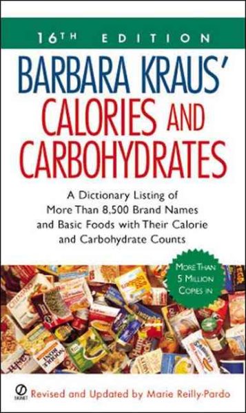 Barbara Kraus' Calories and Carbohydrates: (16th Edition) (Barbara Kraus' Calories & Carbohydrates) cover