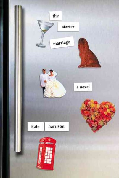The Starter Marriage: a Novel