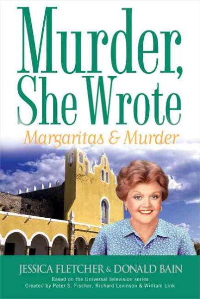 Murder, She Wrote: Margaritas & Murder cover