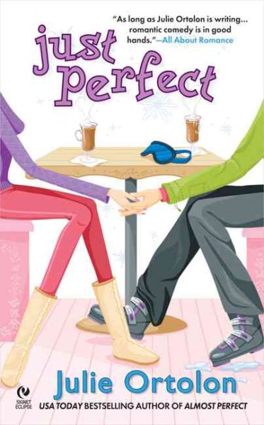 Just Perfect (Perfect Trilogy, Book 2)