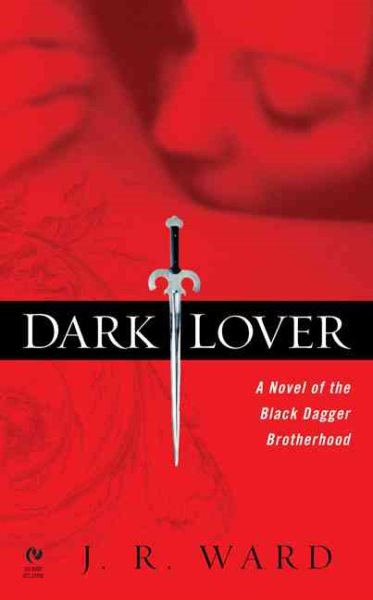 Dark Lover (Black Dagger Brotherhood, Book 1) cover