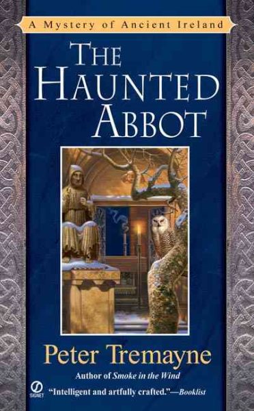 The Haunted Abbot: A Mystery of Ancient Ireland (Sister Fidelma Mysteries) cover